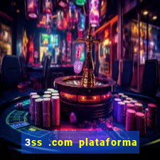 3ss .com plataforma de jogos